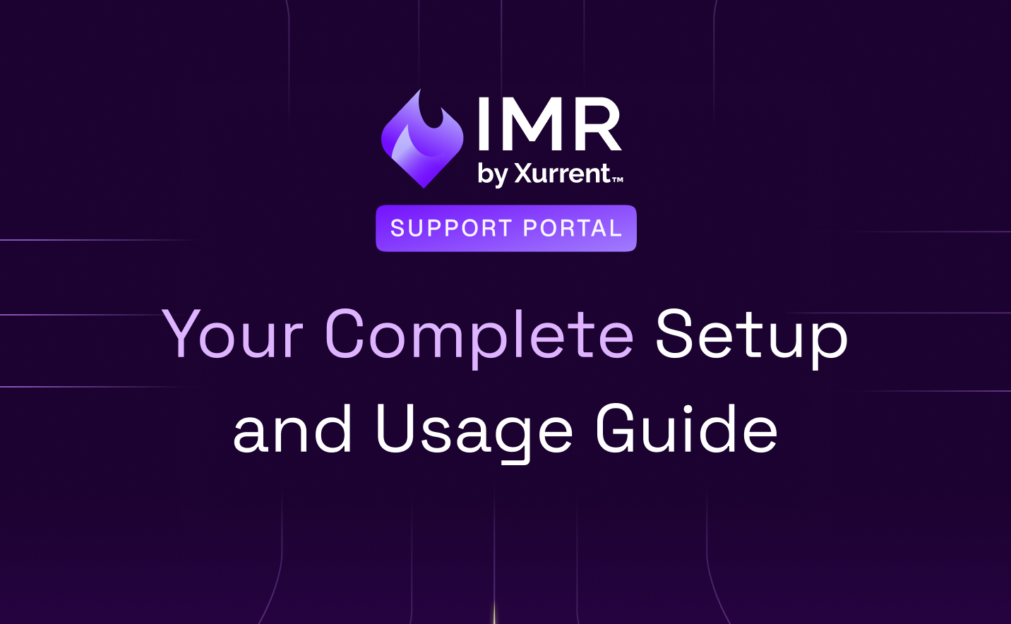 Xurrent IMR Support Portal: Your Complete Setup and Usage Guide